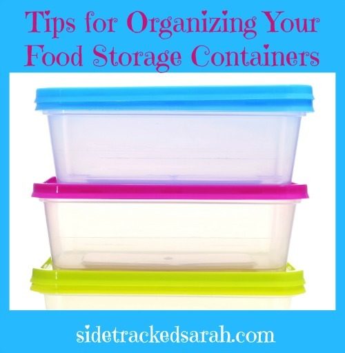 Organize Your Food Storage Containers - 52 Week Organized Home ...