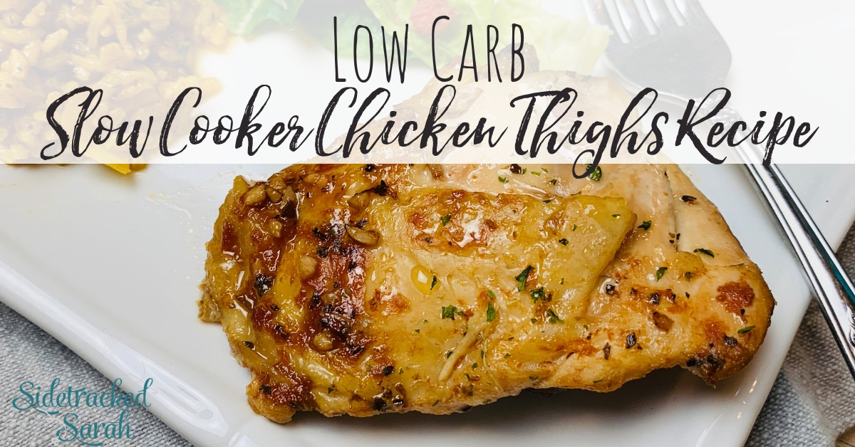 The Best Slow Cooker Chicken Thighs Recipe | Sidetracked Sarah